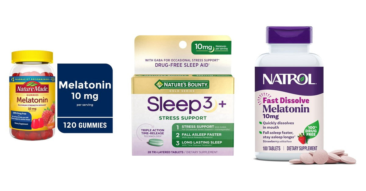 Three melatonin products from our shelf: Nature Made Melatonin 10 mg gummies, Nature's Bounty Sleep3+ tri-layer tablets, Natrol Melatonin 10 mg fast dissolve tablets